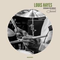 Serenade for Horace / Louis Hayes, batt. | Hayes, Louis (1937-) - batteur. Interprète