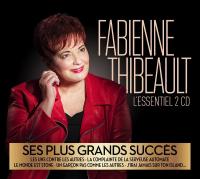 L' essentiel / Fabienne Thibeault | Thibeault, Fabienne. Chanteur. Chant