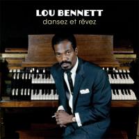 Dansez et rêvez / Lou Bennett, Orgue Hammond | Bennett, Lou (1926-1997). Musicien. Org.