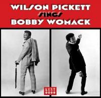 Wilson Pickett sings Bobby Womack | Wilson Pickett (1941-2006). Chanteur