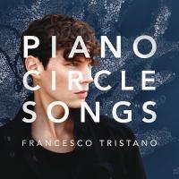 Piano circle songs | Francesco Tristano. Compositeur