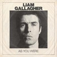As you were | Liam Gallagher (1972-....). Compositeur. Chanteur. Guitare