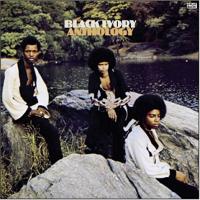 Anthology | Black Ivory. Musicien