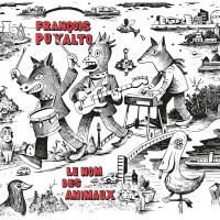 Le nom des animaux | François Puyalto (1974-....). Chanteur