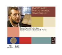 Streichquartette, Klavierquintett / Thomas Adès | Adès, Thomas (1971-....). Compositeur. Comp.