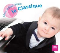 Mon bébé aime le classique / Antonio Vivaldi | Antonio Vivaldi