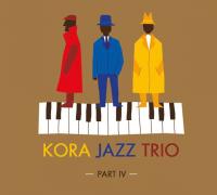 Part IV / Kora Jazz Trio | Kora Jazz Trio