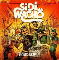 Bordeliko / Sidi Wacho | Sidi Wacho