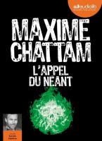 L' Appel du néant | Chattam, Maxime. Auteur