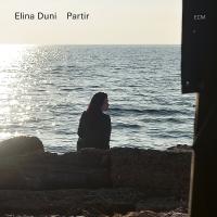 Partir / Elina Duni, chant, guit., p. & perc. | Duni, Elina