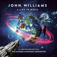 A life in music / John Williams | Williams, John. Compositeur. Comp.