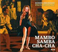 Mambo, samba, cha-cha... / Paul Misraki | Misraki, Paul.. Compositeur. Comp.