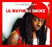 It's weezy baby : mixtape |  Lil Wayne. Chanteur