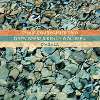 D'agala / Sylvie Courvoisier Trio | Courvoisier, Sylvie. Compositeur. Comp. & p.