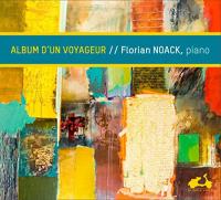 Album d'un voyageur / Florian Noack | Noack, Florian