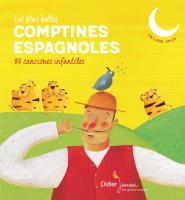 Les plus belles comptines espagnoles | Sébastien Mourrain (1976-....). Illustrateur