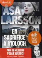 En sacrifice à Moloch | Larsson, Asa. Auteur