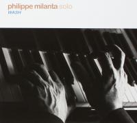 Wash / Philippe Milanta, Piano | Milanta, Philippe. Musicien. P.