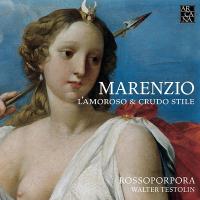 Amoroso & crudo stile (L') / Luca Marenzio | Marenzio, Luca (1553-1599). Compositeur. Comp.