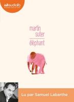 Eléphant | Suter, Martin. Auteur