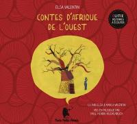 Contes d'Afrique de l'Ouest / Elsa Valentin | Valentin, Elsa. Auteur. Narrateur