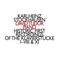 Historic first recordings of the klavierstucke I-VIII & XI / Karlheinz Stockhausen | Stockhausen, Karlheinz (1928-2007). Compositeur. Comp.