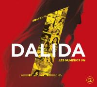 Les numéros un de Dalida / Dalida | Dalida (1933-1987). Chanteur. Chant