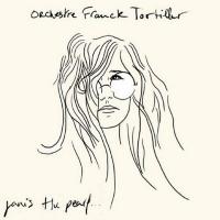 Janis the pearl / Orchestre Franck Tortiller | Tortiller, Franck