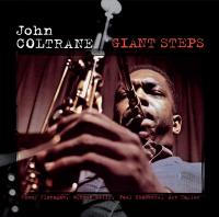 Giant steps / John Coltrane, Saxophone ténor | Coltrane, John. (1926-1967). Musicien. Saxo. ténor