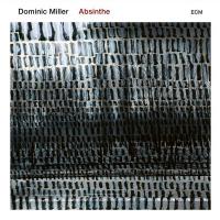 Absinthe / Dominic Miller, guit. | Miller, Dominic - guitariste. Interprète