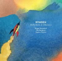 Reflections and odysseys / Rymden, ens. instr. | Rymden. Interprète