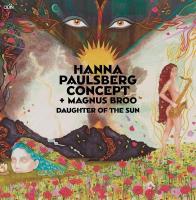 Daughter of the sun / Hanna Paulsberg, saxo | Paulsberg, Hanna (1987-) - saxophoniste. Interprète
