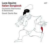 Italian songbook / Luca Aquino | Aquino, Luca (1974-....)