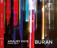 Buran / Amaury Faye, Piano | Faye, Amaury. Musicien. P.