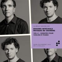 Intégrale musique de chambre, vol. 4 : sonates pour violon et piano / Johannes Brahms | Brahms, Johannes (1833-1897). Compositeur. Comp.