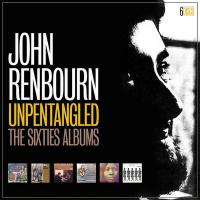 Unpentangled, the sixties albums : There you go ! . John Renbourn . Bert and John . Another monday . Watch the stars . Sir John Alot of Marrie Englandes musyk thyng & ye grene knyghte | John Renbourn. Compositeur