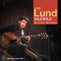 Idlewild / Lage Lund, Guitare | Lund, Lage. Musicien. Guit.