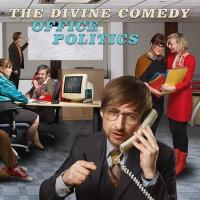 Office politics / Divine Comedy (The), ens. voc. & instr. | Divine Comedy (The). Interprète