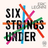 Six strings under / Eric Legnini, p. | Legnini, Eric (1970-) - pianiste. Interprète