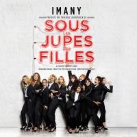 Sous les jupes des filles : B.O.F. / Imany | Imany. Compositeur. Comp. & chant