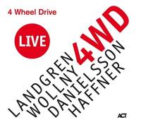 4 Wheel Drive Live / Nils Landgren, Trombone, voix | Landgren, Nils. Musicien. Trb. & chant