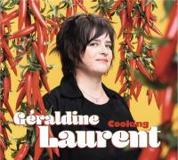 Cooking / Géraldine Laurent, saxo a | Laurent, Géraldine (1975-....). Interprète