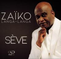 Sève / Zaïko Langa-Langa | Zaïko Langa Langa