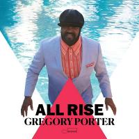 All rise / Gregory Porter, chant | Porter, Gregory. Interprète