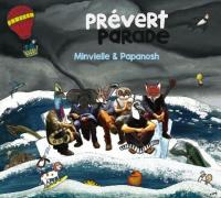 Prévert parade | André Minvielle (1957-....). Chanteur