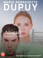 Abigaël : messagère des anges | Dupuy, Marie-Bernadette. Auteur