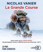 La Grande course | Vanier, Nicolas. Auteur