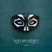 Machine / Then Comes Silence | Then Comes Silence