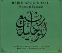 Roots and sprouts / Rabih Abou-Khalil | Abou-Khalil, Rabih