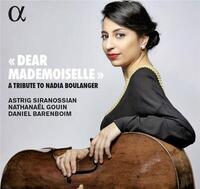 Dear mademoiselle : a tribute to Nadia Boulanger